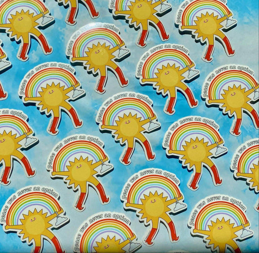 Peace Was Never An Option Sticker