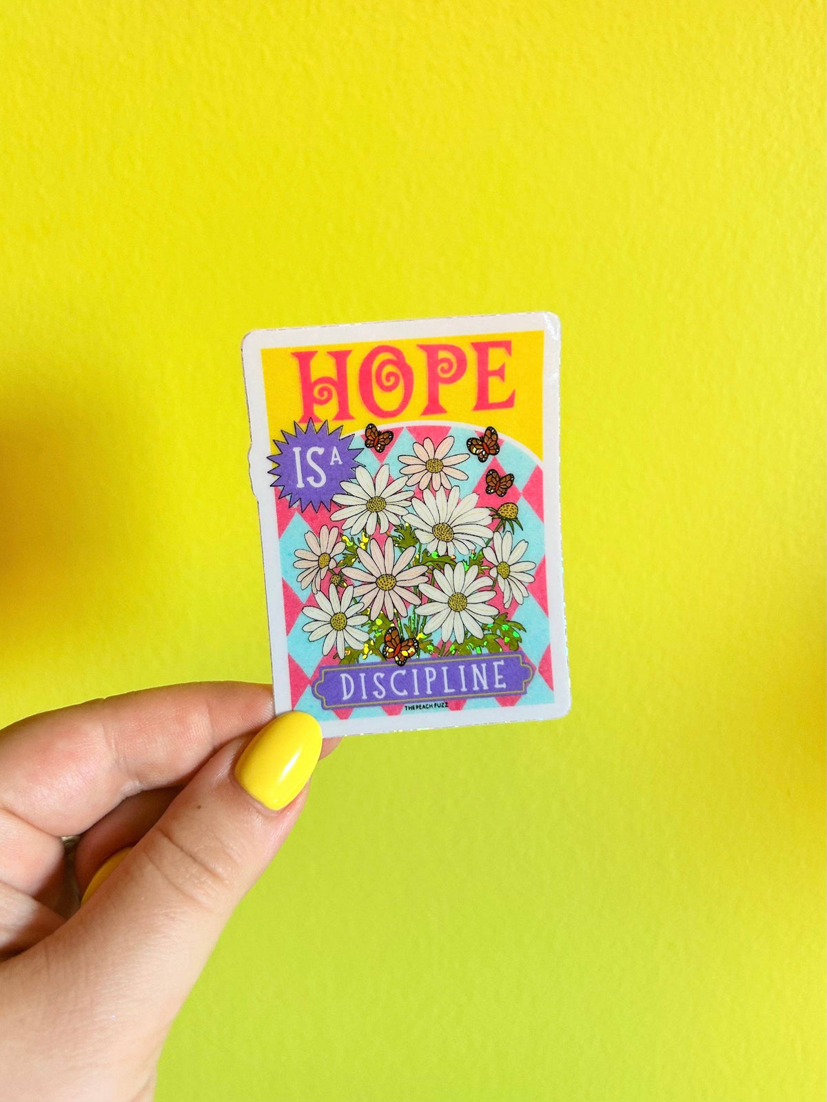 Hope Is A Discipline Glitter Sticker
