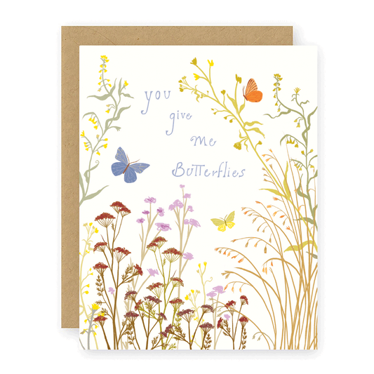 You Give Me Butterflies Card