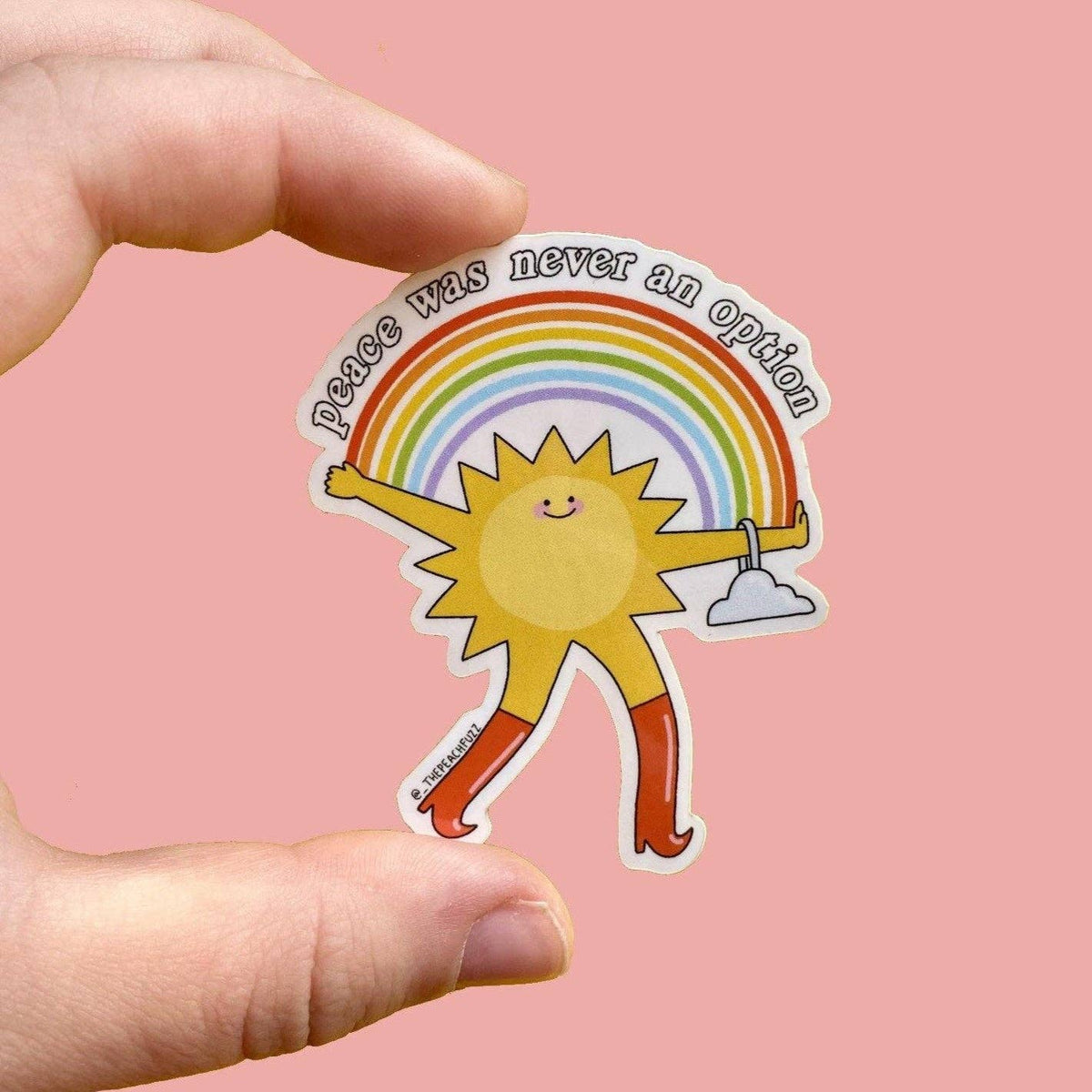 Peace Was Never An Option Sticker