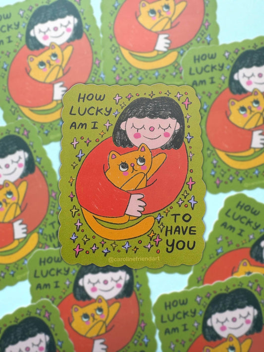 How Lucky Am I Sticker | Vinyl Waterproof Cat Art
