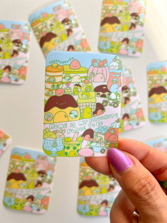Home is My Favorite Place to Be Sticker